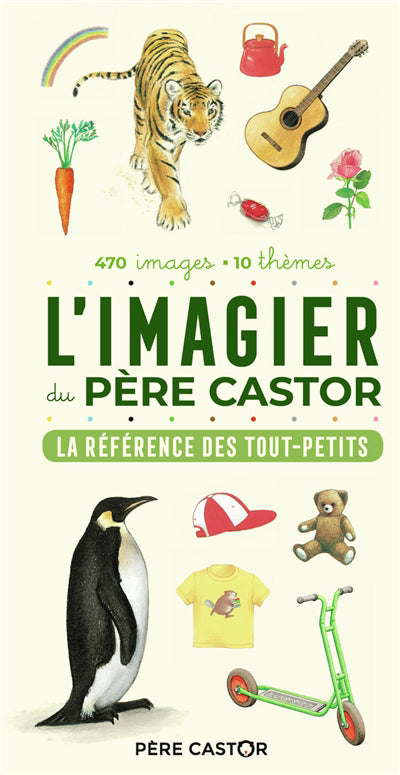 IMAGIER DU PERE CASTOR EN PHOTOS : 470 IMAGES 10 THEMES LA REFERE