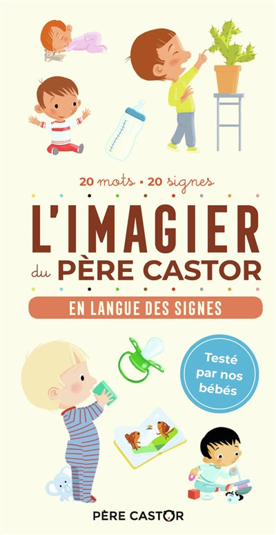 IMAGIER DU PERE CASTOR EN PHOTOS : 20 MOTS 20 SIGNES EN LANGUE DE