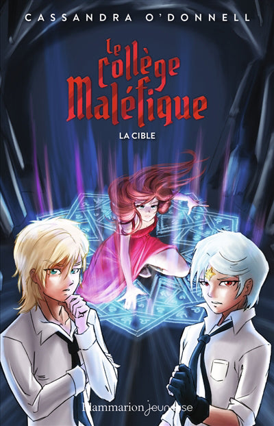 COLLEGE MALEFIQUE T.03 : LA CIBLE