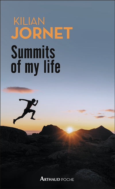 SUMMITS OF MY LIFE