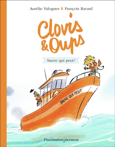 CLOVIS ET OUPS T.04 : SAUVE QUI PEUT