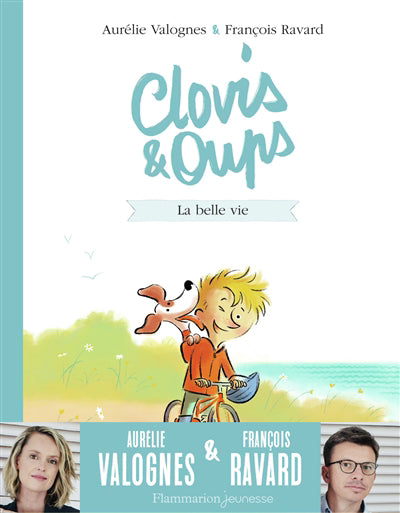 CLOVIS ET OUPS T.01 : LA BELLE VIE