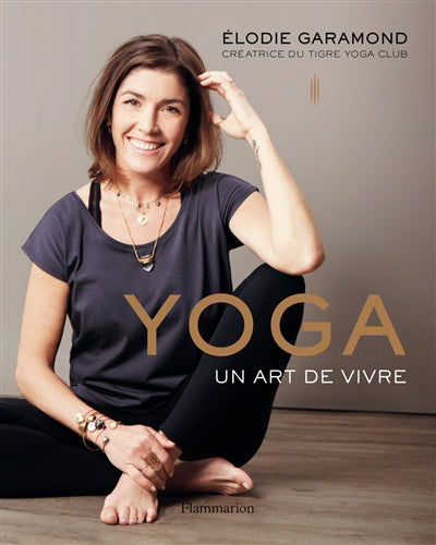 YOGA : UN ART DE VIVRE