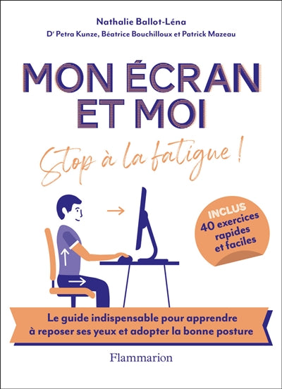 MON ECRAN ET MOI : STOP A LA FATIGUE