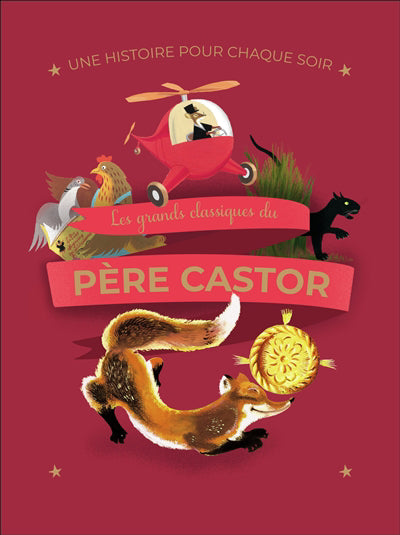 UNE HISTOIRE POUR CHAQUE SOIR : LES GRANDS CLASSIQUES DU PERE CAS