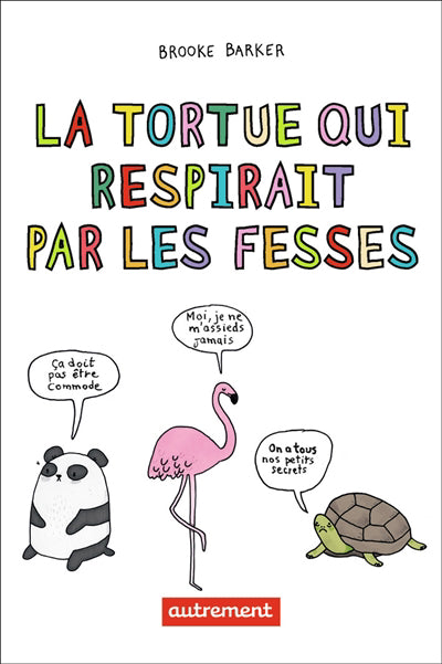 TORTUE QUI RESPIRAIT PAR LES FESSES