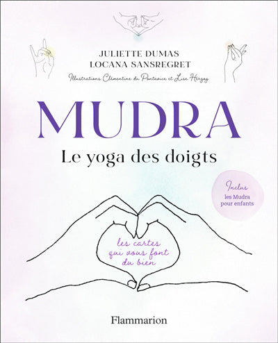 MUDRA, LE YOGA DES DOIGTS (COFFRET 70 CARTES + LIVRET) N.E.