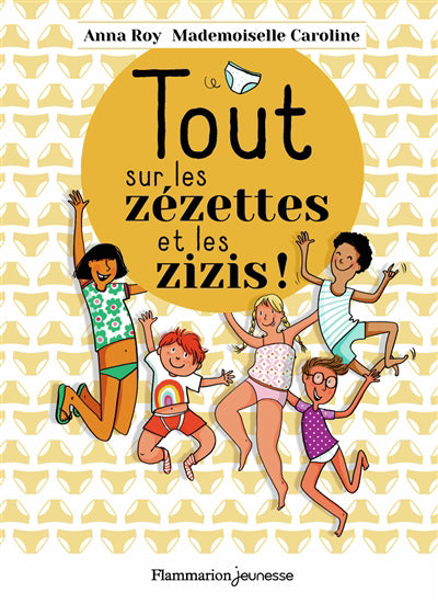 TOUT SUR LES ZEZETTES ET LES ZIZIS