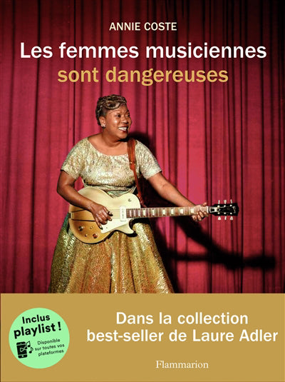 FEMMES MUSICIENNES SONT DANGEREUSES