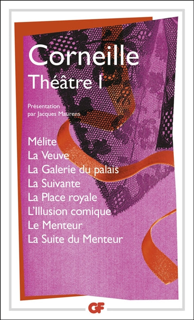 CORNEILLE : THÉATRE T01