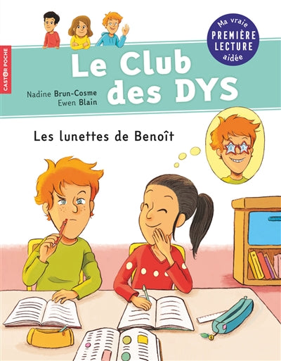 CLUB DES DYS : LES LUNETTES DE BENOIT