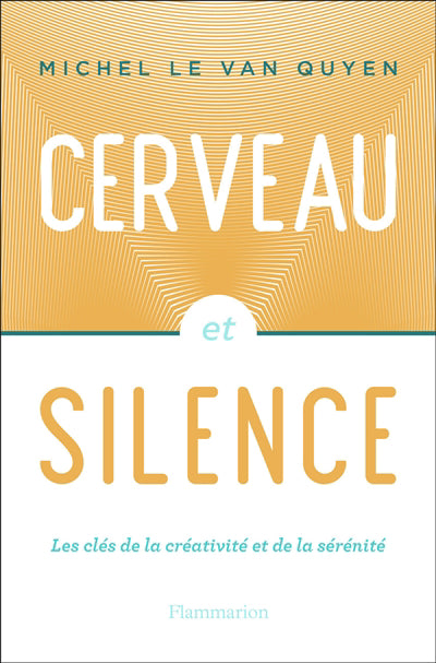 CERVEAU ET SILENCE