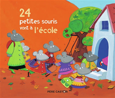 24 PETITES SOURIS VONT À L'ÉCOLE