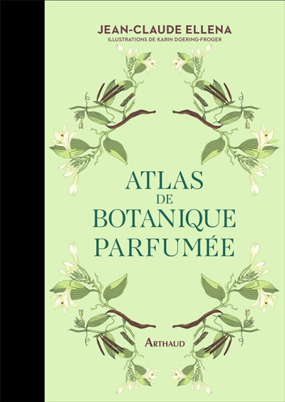 ATLAS DE BOTANIQUE PARFUMEE