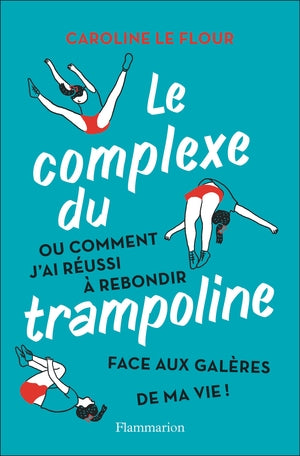 COMPLEXE DU TRAMPOLINE