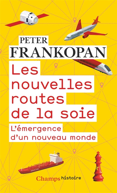 NOUVELLES ROUTES DE LA SOIE