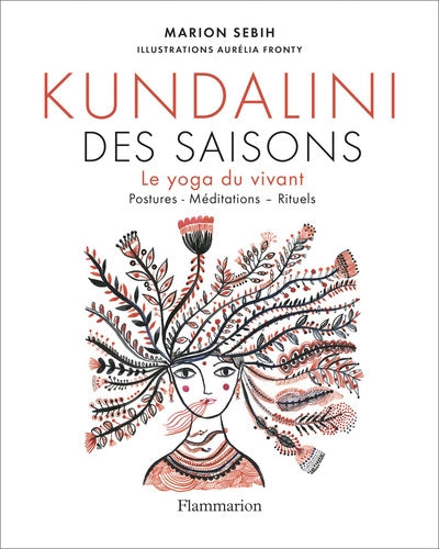 KUNDALINI DES SAISONS : LE YOGA DU VIVANT