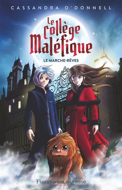 COLLEGE MALEFIQUE  T.01 : LE MARCHE-REVES