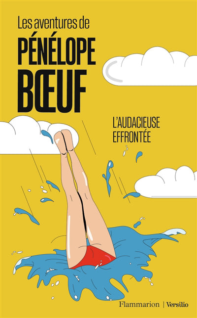 AVENTURES DE PÉNÉLOPE BOEUF T.01 L'AUDACIEUSE EFFRONTÉE