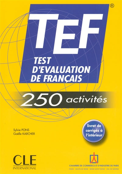 TEF 250 ACTIVITES - TEST D'EVALUATION DE FRANCAIS