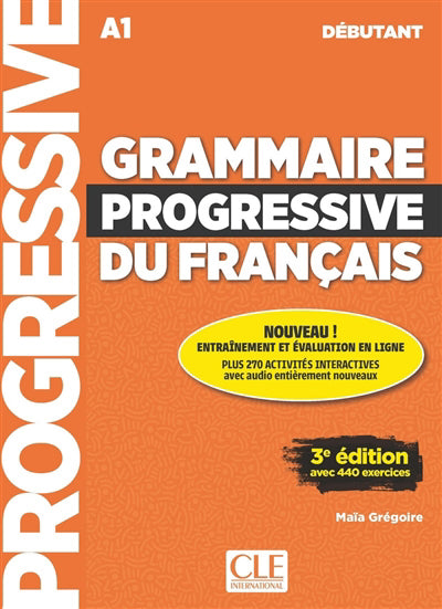 Grammaire progressive du français : A1 débutant
