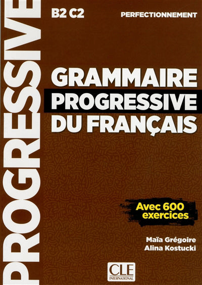 Grammaire progressive du français, B2-C2, perfectionnement