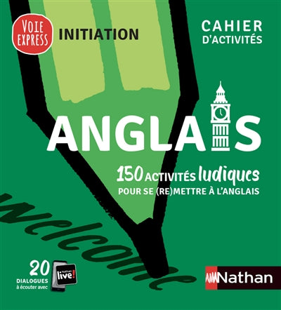 ANGLAIS CAHIER D'ACTIVITES INITIATION : 150 ACTIVITES LUDIQUES PO