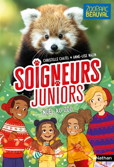 SOIGNEURS JUNIORS T.07 : NOEL AU ZOO
