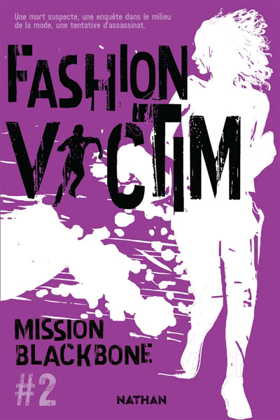 MISSION BLACKBONE T.02 : FASHION VICTIM
