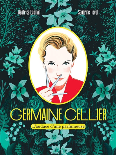 GERMAINE CELLIER : L'AUDACE D'UNE PARFUMEUSE