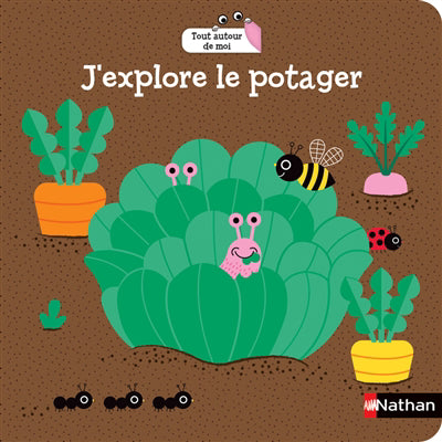 J'EXPLORE LE POTAGER