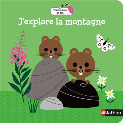 J EXPLORE LA MONTAGNE