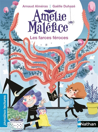 AMELIE MALÉFICE : LES FARCES FÉCOCES