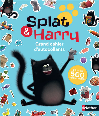 SPLAT ET HARRY: GRAND CAHIER D'AUTOCOLLANTS