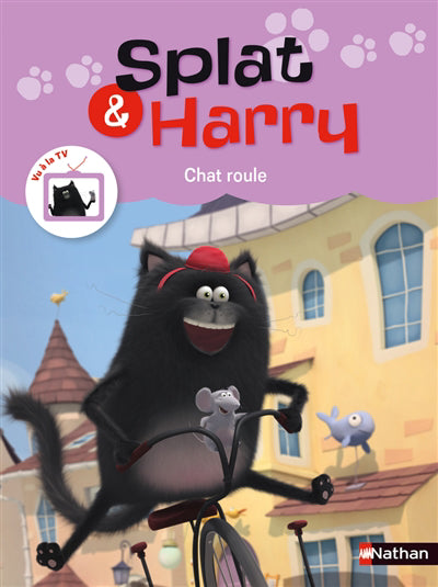 SPLAT ET HARRY T.03 : CHAT ROULE