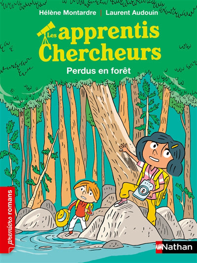APPRENTIS CHERCHEURS : PERDUS DANS LA FORET