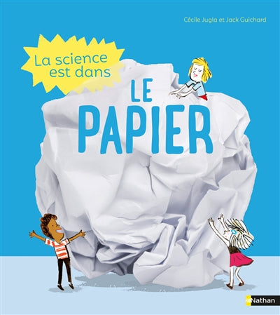 SCIENCE EST DANS LE PAPIER