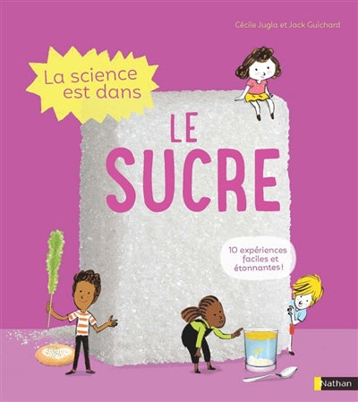 SCIENCE EST DANS LE SUCRE