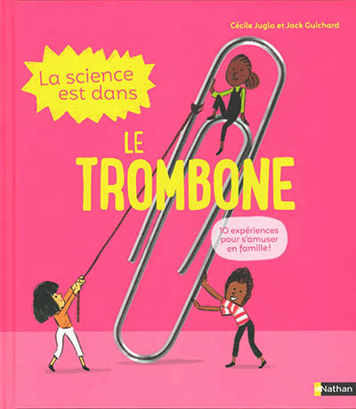 SCIENCE EST DANS LE TROMBONE