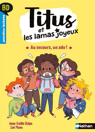 TITUS ET LES LAMAS JOYEUX : AU SECOURS, UN ADO