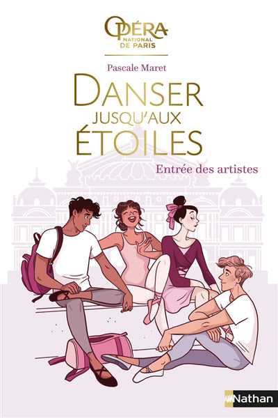 DANSER JUSQU'AUX ÉTOILES T.01 : ENTRÉE DES ARTISTES