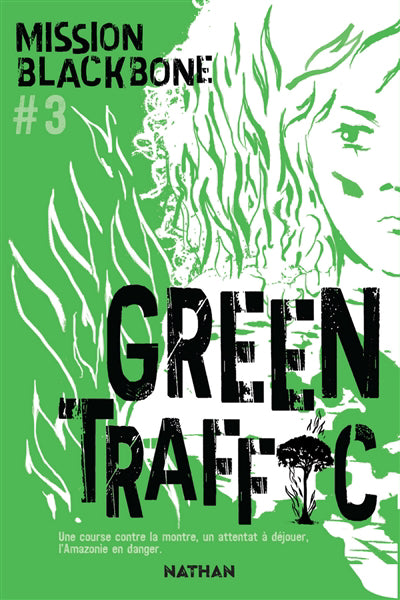 MISSION BLACKBONE T.03 : GREEN TRAFFIC
