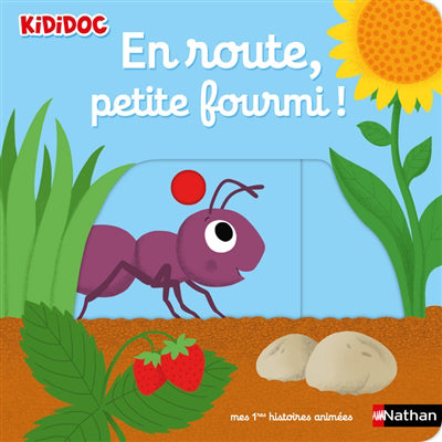 EN ROUTE PETITE FOURMI !