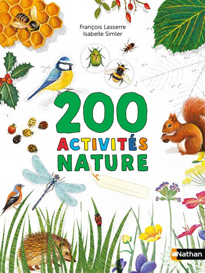 CAHIERS NATURE COLIBRI: 200 ACTIVITES NATURE