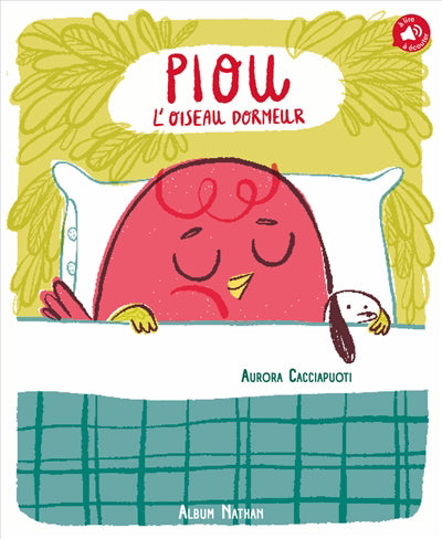 PIOU, L'OISEAU DORMEUR