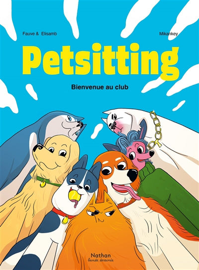 PETSITTING : BIENVENUE AU CLUB