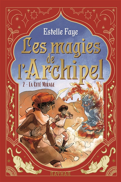 MAGIES DE L'ARCHIPEL T.02 : LA CITE MIRAGE