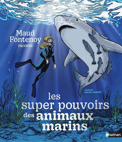 SUPER-POUVOIRS DES ANIMAUX MARINS