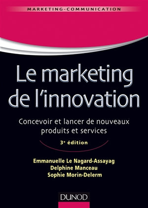 Marketing de l'innovation - 3e édition