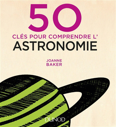 50 CLES POUR COMPRENDRE L'ASTRONOMIE